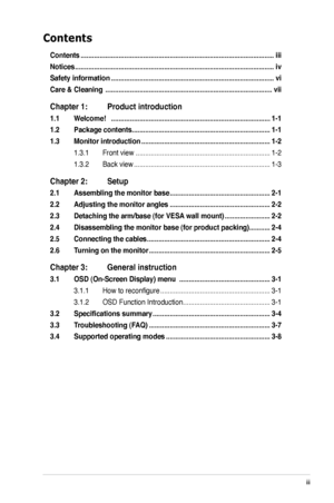 Page 3
iii

Contents
Contents ........................................................................\
..............................iii
Notices ........................................................................\
.................................iv
Safety information  ........................................................................\
..............vi
Care & Cleaning  ........................................................................\
................vii
Chapter 1:  Product introduction
1.1...