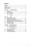 Page 3
iii

Contents
Contents ........................................................................\
..............................iii
Notices ........................................................................\
.................................iv
Safety information  ........................................................................\
..............vi
Care & Cleaning  ........................................................................\
................vii
Chapter 1:  Product introduction
1.1...