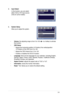 Page 19
3-3ASUS VW220 Series LCD Monitor 

4. Input Select 
 In this function, you can select  
either VGA or DVI input source. 
(Only for some models)
5. System Setup 
 Allow you to adjust the system.
 • Volume: the adjusting range is from 0 to 100.  is a hotkey to activate  
  this function. 
 • OSD Setup: 
    *���Adjusts the horizontal postition (H-Position)�� the vertical position   Adjusts the horizontal postition (H-Position)�� the vertical positionAdjusts the horizontal postition (H-Position)�� the...