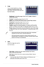 Page 18
3-2Chapter 3: General Instruction  

• Phase adjusts the phase of the pixel clock signal. With a wrong phase adjustment, the screen shows  horizontal disturbances.
• Clock (pixel frequency) controls the number of pixels scanned by one horizontal sweep. If the frequency is not correct, the screen shows vertical stripes and the image is not proportional.
3.  Color  
 Select the image color you like 
 from this function. 
 
 • Color Temp.: contains five color modes including Cool, Normal,    
  Warm, sRGB,...