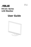 Page 1
  
 
LCD Monitor
User Guide
        Mar    2008 
E3702   V1
VW221 Series
 