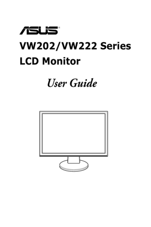 Page 1
  
VW202/VW222 Series  
LCD Monitor
		 		 	 	 User 	 Guide
Downloaded	from	ManualMonitor.com	Manuals 