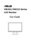 Page 1
  
VW202/VW222 Series  
LCD Monitor
		 		 	 	 User 	 Guide
Downloaded	from	ManualMonitor.com	Manuals 