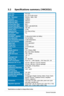 Page 20
3-Chapter 3: General Instruction  

3.2	Specifications summary (VW202U)
Panel TypeTFT LCD
Panel size20" (16:10) wide screen
Max.  ResolutionWSXGA+ 1680 x 1050
Pixel pitch0.258mm
Brightness (Typ.)250cd/m2
Brightness (Max.)300cd/m2
Contrast Ratio (Typ.)800:1
Contrast Ratio (Max.)2000:1 (with ASCR ON)
Viewing angle(H/V) CR>10160˚/160˚
Display colors16.7M
Response time2ms (Gray to Gray)
SPLENDID™ Video EnhancementYes
SPLENDID™ selection5 video preset modes (by hotkey)
Auto adjustmentYes (by...