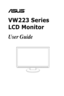 Page 1
VW223 Series  
LCD Monitor
User Guide
 