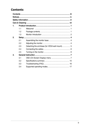 Page 3
iii

Contents
Contents ........................................................................\
..............................iii
Notices ........................................................................\
.................................iv
Safety information  ........................................................................\
..............vi
Care & Cleaning  ........................................................................\
................vii
1.  Product introduction...