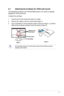 Page 13
2.3 Detaching the arm/base (for VESA wall mount)
The detachable arm/base of the VW195/VW225 Series LCD monitor is specially 
designed for VESA wall mount. 
To detach the arm/base: 
1. Have the front of the monitor face down on a table.
2. Remove the rubbers in the four screw holes (Figure 1).
3. Use a screwdriver to remove the two screws on the arm (Figure 1), and then 
slide out the arm/base to detach it from the monitor (Figure 2).
We recommend that you cover the table surface with soft cloth to...