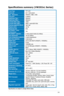 Page 23
3-5ASUS VW195xL/VW202xL/VW225xL Series LCD Monitor 

Specifications summary (VW202xL Series)
*Specifications are subject to change without notice.
Panel TypeTFT LCD
Panel size20.1" wide screen
Max.  ResolutionWSXGA+ 1680 x 1050
Pixel pitch0.258mm
Brightness (Typ.)250cd/m2
Brightness (Max.)300cd/m2
Contrast Ratio (Typ.)1000:1
Contrast Ratio (Max.)3000:1 (with ASCR ON)
Viewing angle(H/V) CR>10160˚/160˚
Display colors16.7M
Response time5ms
SPLENDID™ Video EnhancementYes
SPLENDID™ selection5 video...