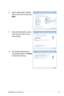 Page 75
Notebook PC User Manual75

6.  Select a Bluetooth-enabled 
device from the list and click 
Next.
7.  Enter the Bluetooth security 
code into your device and 
start pairing.
8.  The paired relationship is 
successfully built. Click Close 
to finish the setting. 