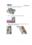 Page 23                   Disassembly procedure 
                                                                                        
 
2 - 23  3.  Remove the motherboard from the bottom case. 
 
 
 
4.  Remove 1 screw [M2 * 4(L)] and remove DC-IN bracket. 
 
 
 
5.  Remove 1 screw [M2 * 4(L)] and remove the bracket then disconnect the 
cable and remove the Bluetooth board. 
 
                 
 
 
 
 
 
  