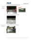 Page 48
                     Assembly procedure  
                                                                                         
                                                  
1.  Combine the Top case module and LCD module. 
 
 
 
2.  Secure 2 screws (M2.5*6L (K)) to fix the hinge. 
 
 
 
1.  Combine the bottom ca se from the top case. 
 
 
 
 
 
 
TOP CASE 
MODULE 
ASSEMBLY 
M2.5*6L 
BOTTOM CASE 
ASSEMBLY 
 
3 - 13   