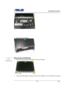 Page 9                   disassembly procedure 
                                                                                        
 
                                             W3A 3 - 9 
 
 
 
 
 
 
 
 
6.  Take away the LCD Module 
 
 
 
 
Removing LCD Module 
1.  Remove 5 rubber pads and 5 screws(M2 x 4L) from LCD module. 
 
 
 
2.  Prying the inside edges of the top front bezel, then separate it from LCD back cover and take 
LCD 
REMOVAL 
M2*8L  