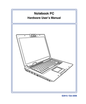 Page 1
Notebook PC
Hardware User’s Manual
OFFON
ASUS F5 ENTERTAINMENT SYSTEM
EXPRESS
E2915 / Oct 2006 