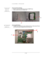 Page 14DISASSEMBLY PROCEDURE 
 2 
2 2  2 -
-- - 
    14
1414 14 
 
 
Removing Wireless Module 
1.  Remove 2 screws (no1; M2.5x4.0) and remove MiniPCI door. 
2.  Remove antenna (no2) from Wireless card. 
 
 
 
 
 
Removing M/B Module 
1.  Carefully to pry out left side to remove 1394 jacks first (no.1) then remove IO port 
(no.2) from front side to separate the M/B from base unit. 
 
 
 
 
 
 
 
 
 
WIRELESS 
MODULE 
REMOVAL 
 
12
M/B MODULE 
REMOVAL 
 
1 
2 