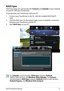 Page 73ASUS Transformer Manual73
ASUS Sync
ASUS Sync helps you synchronize the Contacts and Calendar of your Outlook on your PC with your Transformer.
To synchronize your Transformer with your PC:
1. Connect your Transformer to the PC, with the installed ASUS Pad PC 
Suite.
2. Click the ASUS Sync on the bottom right corner to build the connection 
between your Transformer and the PC.
3. Start ASUS Sync on your PC.
For Calendar synchronization, ASUS Sync supports Outlook (2003 or later version), and Windows...