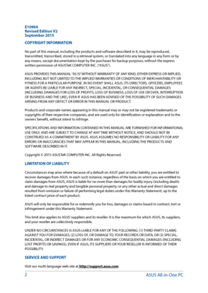 Page 2COPYRIGHT INFORMATION
No part of this manual, including the products and software described in it, may be reproduced, 
transmitted, transcribed, stored in a retrieval system, or translated into any language in any form or by 
any means, except documentation kept by the purchaser for backup purposes, without the express 
written permission of ASUSTeK COMPUTER INC. (“ASUS”).
ASUS PROVIDES THIS MANUAL “AS IS” WITHOUT WARRANTY OF ANY KIND, EITHER EXPRESS OR IMPLIED, 
INCLUDING BUT NOT LIMITED TO THE IMPLIED...