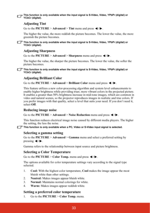 Page 3833
This function is only available when the input signal is S-Video, Video, YPbPr (digital) or 
YCbCr (digital).
Adjusting Tint
Go to the  PICTURE  > Advanced  > Tint menu and press  /.
The higher the value, the more reddish the pict ure becomes. The lower the value, the more 
greenish the picture becomes.
This function is only available when the input signal is S-Video, Vide o, YPbPr (digital) or 
YCbCr (digital).
Adjusting Sharpness
Go to the  PICTURE  > Advanced  > Sharpness  menu and press  /.
The...
