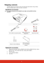 Page 105
Shipping contents
Carefully unpack and verify that you have all of the items shown below. If any of these 
items are missing, please contact your place of purchase.
Standard accessories
The supplied accessories will be suitable for your region, and may differ from those 
illustrated.
Optional accessories
1. Replacement lamp (RLC-092 for PJD6252L. RLC-093 for PJD6551W. RLC-104 for 
PJD7326. RLC-105 for PJD7526W . RLC-100 for PJD7720HD.)
2. Soft carry case
3. VGA-Component adapter
4. Dust filter...