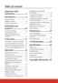 Page 61
Table of contents
Important safety 
instructions .......................2
Introduction .... ..................4
Projector features ................................. 4
Shipping contents ................................. 4
Controls and functions ......................... 5
Positioning your 
projector..........................10
Choosing a location............................ 10
Projection dimensions ........................ 11
Shifting the projection lens 
vertically...