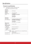 Page 6257
Specifications
Projector specifications
• All specifications are subject to change without notice.
• Not all models can be purchased in your region.
General
Product name DLP Projector
Optical
Resolution 1920 x 1080 1080p
Display system 1-CHIP DMD
LampPJD7828HDL/PJD7831HDL:
210 W lamp
PJD
36HDL:
240 W lamp
Electrical
Power supply AC100–240V, 50–60 Hz (Automatic)
Power consumptionPJD7828HDL/PJD7831HDL:
330 W (Max); < 0.5 W (Standby)
PJD36HDL:
365 W (Max); < 0.5 W (Standby)
Mechanical
Weight 2.6 Kg...