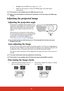 Page 3227
•Normal : Sets the HDMI color range as 15 - 235.
• Auto: Sets the projector to detect th e HDMI range of the input signal 
automatically.
This function is only available when the HDMI input port is in use.
Refer to the documentation of the device for information on the color space and HDMI range 
settings.
Adjusting the projected image
Adjusting the projection angle
The projector is equipped with an adjuster foot. It 
changes the image height and vertical projection 
angle. Screw the adjuster foot to...