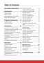 Page 6Table of Contents
Key safety instructions ....1
Introduction  ....................... 3
Projector features  ...................................... 3
Shipping contents  ...................................... 4
External appearance of the projector  ........5
Device control and functions   ....................6
Projector Positioning  .....12
Choosing a location  ................................. 12
Projection Dimension ...............................13
Connection ...................... 14
Connect to the...