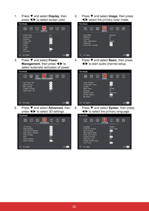 Page 2720
1. 
Press  and select Display, then 
press / to select screen color. 2. 
Press  and select Image, then press 
/ select the primary color mode.
3. Press  and select Power 
Management, then press / to 
select automatic activation of power. 4. 
Press  and select Basic, then press 
/ to start audio channel setup.
5. Press  and select Advanced, then 
press / to select 3D settings. 6. 
Press  and select Systen, then press 
/ to select the primary language.  