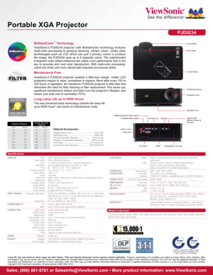 Page 2RS-232
Specifications
Sales: (888) 881-8781 or SalesInfo@ViewSonic.com • More product information: www.ViewSonic.com
*Lamp life may vary based on actual usage and other factors. **One year \
Express Exchange® service requires product registration.  Programs,  specifications  and  availability  are  subject  to  change  without  notice.  Selection,  offers 
and programs may vary by country; see your ViewSonic representative for complete details.Corporate names, trademarks\
 stated herein are the property...