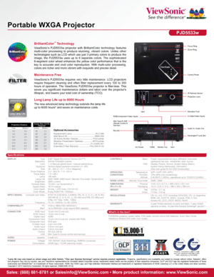 Page 2RS-232
Specifications
Sales: (888) 881-8781 or SalesInfo@ViewSonic.com • More product information: www.ViewSonic.com
*Lamp life may vary based on actual usage and other factors. **One year \
Express Exchange® service requires product registration.  Programs,  specifications  and  availability  are  subject  to  change  without  notice.  Selection,  offers 
and programs may vary by country; see your ViewSonic representative for complete details.Corporate names, trademarks\
 stated herein are the property...