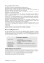 Page 6ViewSonicVA1936a-LED 4
Copyright Information
Copyright © ViewSonic® Corporation, 2011. All rights reserved.
Macintosh and Power Macintosh are registered trademarks of Apple Inc.
Microsoft, Windows, Windows NT, and the Windows logo are registered trademarks of
Microsoft Corporation in the United States and other countries.
ViewSonic, the three birds logo, OnView, ViewMatch, and ViewMeter are registered
trademarks of ViewSonic Corporation.
VESA is a registered trademark of the Video Electronics Standards...