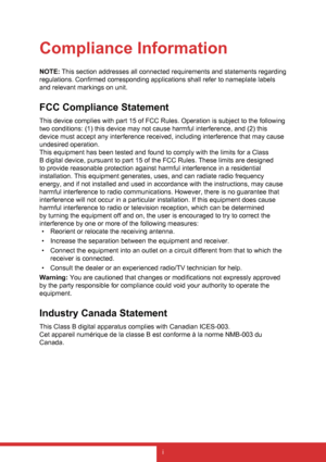 Page 2i
Compliance Information
NOTE: This section addresses all connected requirements and statements regarding 
regulations. Confirmed corresponding applications shall refer to nameplate labels 
and relevant markings on unit.
FCC Compliance Statement
This device complies with part 15 of FCC Rules. Operation is subject to the following 
two conditions: (1) this device may not cause harmful interference, and (2) this 
device must accept any interference received, including interference that may cause 
undesired...