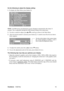 Page 13
ViewSonicVA2016w 10
Do the following to ad
just the display setting:
1. To display the Main Menu, press button [1].
NOTE:  All OSD menus and adjustment screens  disappear automatically after about 15 
seconds. This is adjustable through the  OSD timeout setting in the setup menu.
2. To select a control to adjust, press SorT to scroll up or down in the Main Menu.
3. After the desired control is se lected, press button [2]. A cont rol screen like the one shown 
below appears.
4. To adjust the control,...