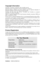 Page 7ViewSonicVA2231w/VA2231wm 4
Copyright Information
Copyright © ViewSonic® Corporation, 2010. All rights reserved.
Macintosh and Power Macintosh are registered trademarks of Apple Inc.
Microsoft, Windows, Windows NT, and the Windows logo are registered trademarks of
Microsoft Corporation in the United States and other countries.
ViewSonic, the three birds logo, OnView, ViewMatch, and ViewMeter are registered
trademarks of ViewSonic Corporation.
VESA is a registered trademark of the Video Electronics...
