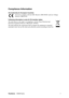 Page 4
ViewSonicVA2431wma 1
Compliance Information 
CE Conformity for  European Countries
The device complies with the EMC Di rective 2004/108/EC and Low Voltage 
Directive 2006/95/EC.
Following information is  only for EU-member states:
The mark shown to the right is in comp liance with the Waste Electrical and 
Electronic Equipment Dir ective 2002/96/EC (WEEE).
The mark indicates the requirement NOT  to dispose the equipment as unsorted 
municipal waste, but use the return and collection systems acc ording...