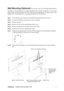 Page 10ViewSonicVA2448-LED/VA2448m-LED 7
Wall Mounting (Optional) For use only with UL Listed Wall Mount Bracket
To obtain a wall-mounting kit or height adjustment base, contact ViewSonic
® or your local
dealer. Refer to the instructions that come with the base mounting kit. To convert your LCD
display from a desk-mounted to a wall-mounted display, do the following:
Step 1.Verify that the power button is turned Off, then disconnect the power cord.
Step 2.Lay the LCD display face down on a towel or blanket.
Step...