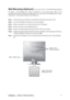 Page 10ViewSonicVA903m/VA903b/VA903mb 7
Wall Mounting (Optional) For use only with UL Listed Wall Mount Bracket
To obtain a wall-mounting kit, contact ViewSonic
® or your local dealer. Refer to the
instructions that come with the base mounting kit. To convert your LCD display from a desk-
mounted to a wall-mounted display, do the following:
Step 1.Verify that the power button is turned Off, then disconnect the power cord.
Step 2.Lay the LCD display face down on a towel or blanket.
Step 3.Remove the plastic...