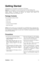Page 8ViewSonicVA916 5
Getting Started
Congratulations on your purchase of a ViewSonic® LCD display.
Important! Save the original box and all packing material for future shipping needs.
NOTE: The word “Windows” in this user guide refers to the following Microsoft operating
systems: Windows ‘95, Windows NT, Windows ‘98, Windows 2000, Windows Me
(Millennium), Windows XP, and Windows Vista.
Package Contents
Your LCD display package includes:
•LCD display
• Power cord
• D-Sub cable
• ViewSonic Wizard CD-ROM
•...