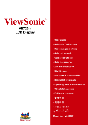 Page 1ViewSonic
®
VE720m
LCD Display
Model No. : VS10697
 