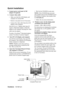 Page 9ViewSonicVG1921wm 6
Quick Installation
1. Connect power cord (and AC/DC 
adapter if required)
2. Connect video cable
• Make sure both the LCD display and 
computer are turned OFF
• Remove rear panel covers if necessary
• Connect the video cable from the LCD 
display to the computer
Macintosh users: Models older than G3 
require a Macintosh adapter. Attach the 
adapter to the computer and plug the video
cable into the adapter.
To order a ViewSonic
® Macintosh adapter, 
contact ViewSonic Customer Support....