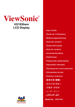 Page 1ViewSonic
®
VG1930wm
LCD Display
Model No. : VS11419
 