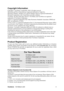 Page 7ViewSonicVG1932wm-LED 4
Copyright Information
Copyright © ViewSonic® Corporation, 2010. All rights reserved.
Macintosh and Power Macintosh are registered trademarks of Apple Inc.
Microsoft, Windows, Windows NT, and the Windows logo are registered trademarks of 
Microsoft Corporation in the United States and other countries.
ViewSonic, the three birds logo, OnView, ViewMatch, and ViewMeter are registered 
trademarks of ViewSonic Corporation.
VESA is a registered trademark of the Video Electronics...