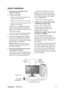 Page 9ViewSonicVG2428wm 6
Quick Installation
1. Connect power cord (and AC/DC 
adapter if required)
2. Connect video cable
• Make sure both the LCD display and 
computer are turned OFF
• Remove rear panel covers if necessary
• Connect the video cable from the LCD 
display to the computer
Macintosh users: Models older than G3 
require a Macintosh adapter. Attach the 
adapter to the computer and plug the video
cable into the adapter.
To order a ViewSonic
® Macintosh adapter, 
contact ViewSonic Customer Support....