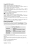 Page 6ViewSonicVLED221wm 4
Copyright Information
Copyright © ViewSonic® Corporation, 2008. All rights reserved.
Macintosh and Power Macintosh are registered trademarks of Apple Inc.
Microsoft, Windows, Windows NT, and the Windows logo are registered trademarks of
Microsoft Corporation in the United States and other countries.
ViewSonic, the three birds logo, OnView, ViewMatch, and ViewMeter are registered
trademarks of ViewSonic Corporation.
VESA is a registered trademark of the Video Electronics Standards...