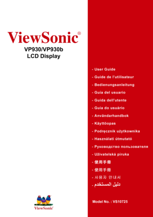 Page 1ViewSonic
®
VP930/VP930b
LCD Display
Model No. : VS10725
 