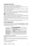 Page 6ViewSonicVX1962wm/VX1962wmp 4
Copyright Information
Copyright © ViewSonic® Corporation, 2008. All rights reserved.
Macintosh and Power Macintosh are registered trademarks of Apple Inc.
Microsoft, Windows, Windows NT, and the Windows logo are registered trademarks of
Microsoft Corporation in the United States and other countries.
ViewSonic, the three birds logo, OnView, ViewMatch, and ViewMeter are registered
trademarks of ViewSonic Corporation.
VESA is a registered trademark of the Video Electronics...