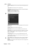 Page 15ViewSonicVX2239w 13
Control Explanation
Dynamic Contrast allows the user to turn the contrast ratio enhancement on or 
off.
Aspect ratio Selects the image size for 4:3 and full screen.
ECO Mode provides the lower power consumption by reducing the brightness. 
Standard: The default brightness setting.
Optimize: Decreases the brightness by 25 %.
Conserve: Decreases the brightness by 50 %.
Setup Menu displays the menu shown below:
Language Select allows the user to choose the language used in the menus and...