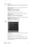 Page 16
ViewSonicVX2239wm 14
Control Explanation
Dynamic Contrast  allows the user to turn the  contrast ratio enhancement on or 
off.
Response Time  adjusts the response time of  liquid-crystal display for image 
quality enhancement.
Standard  sets response time to normal speed.
Advanced  sets response time to higher speed.
Ultra Fast  sets response time to highest speed.
Aspect ratio  Selects the image size for 4:3 and full screen.
Display Mode  provides two color space modes. The factory setting for this...