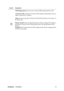 Page 17
ViewSonicVX2239wm 15
Control Explanation
OSD Background  allows the user to turn the OSD background On or Off.
Auto Power Off , if enabled, will power off the display automatically when no 
signal is detected for 3 minutes.
Sleep  Set up the auto power off time for  30/45/60/120 minutes. (Its inactive in 
PC mode only)
Memory Recall  returns the adjustments back to f actory settings if the display is 
operating in a factory Preset Timing Mode  listed in the Specifications of this 
manual.
Exception:...