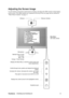 Page 11ViewSonicVX2255wmb/VX2255wmh 9
Adjusting the Screen Image
Use the buttons on the front control panel to display and adjust the OSD controls which display 
on the screen. The OSD controls are explained at the top of the next page and are defined in 
“Main Menu Controls” on page 11.
Main Menu
with OSD controls
Displays the control screen for the highlighted control.Standby Power On/Off
Power light
Blue = ON
Orange = Power Saving
Displays the Main Menu or exits the control screen and
saves adjustments....