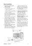 Page 8ViewSonicVX2258wm 6
Quick Installation
1. Connect power cord (and AC/DC 
adapter if required)
2. Connect video cable
• Make sure both the LCD display and 
computer are turned OFF
• Remove rear panel covers if necessary
• Connect the video cable from the LCD 
display to the computer
Macintosh users: Models older than G3 
require a Macintosh adapter. Attach the 
adapter to the computer and plug the video
cable into the adapter.
To order a ViewSonic
® Macintosh adapter, 
contact ViewSonic Customer Support....